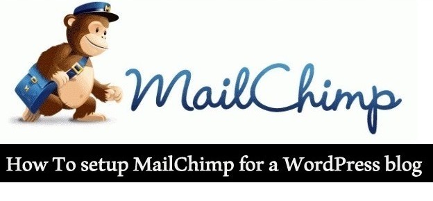 Steps to Use mailchimp on a WordPress Blog