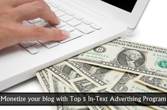 Top 5 In-Text Advertising Program for Bloggers