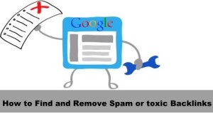 How to Find and Remove Spam or toxic Backlinks
