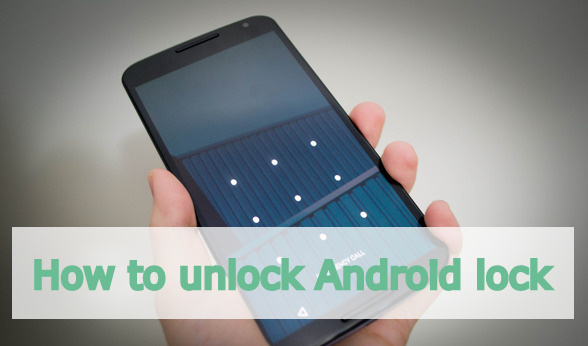 How to unlock Android lock